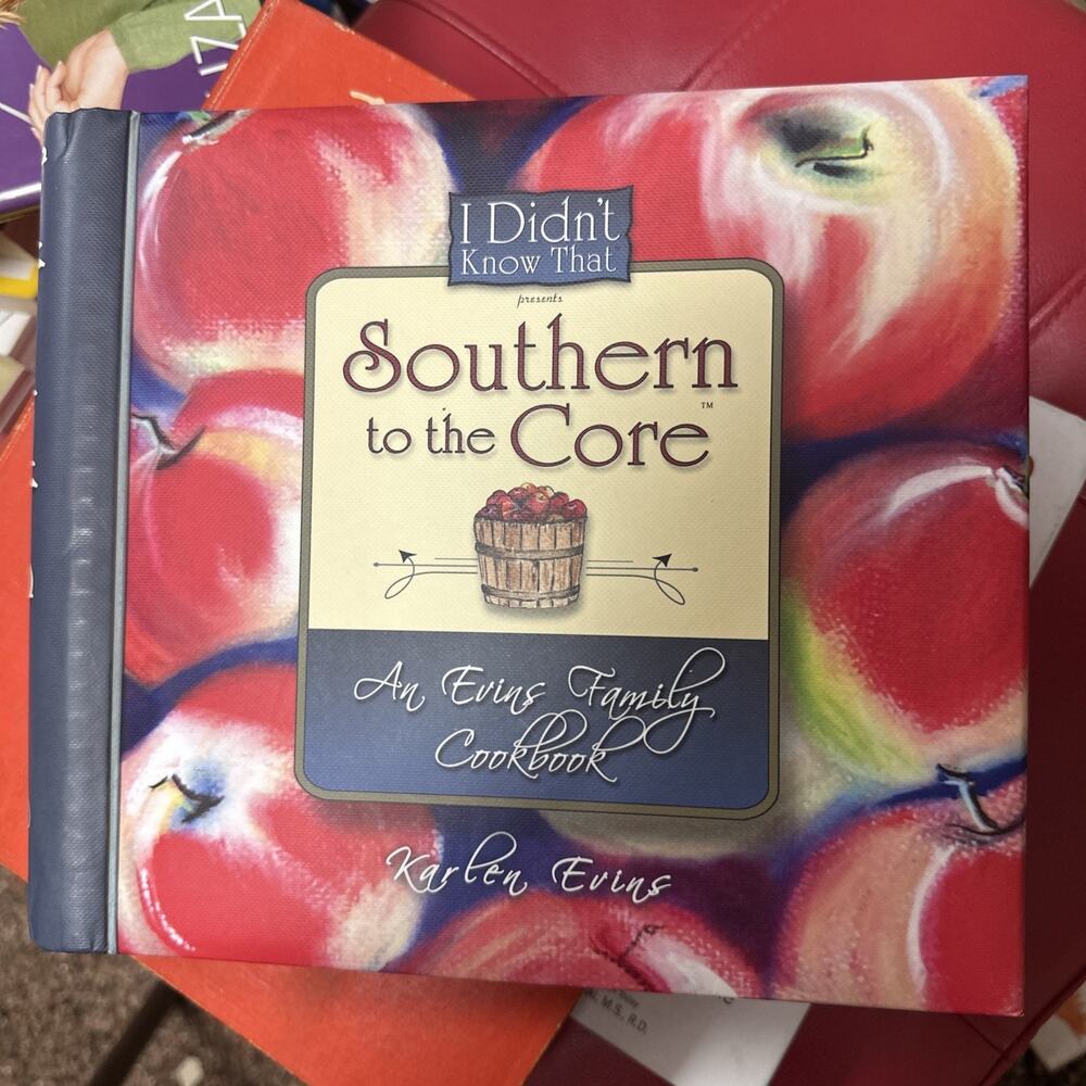 Vintage 2009 Southern To The Core‎ An Evins Family Cookbook Recipes Cook Book